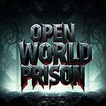 Open World Prison