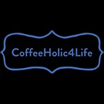 CoffeeHolic4Life