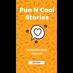 The Channel of Fun N Cool Stories