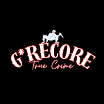 G0RECORE TRUE CRIME