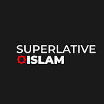 Superlative Islam