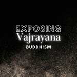 ExposingVajrayanaBuddhism