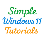 Simple Windows 11 Tutorials