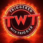 Triggered with Trigger