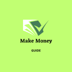 Make Money Guide: Unlock Your Path to Financial Freedom