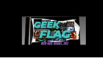 GEEK FLAG with NATE KNOWS_1973