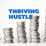 Thriving Hustle - Ways to Make Money