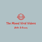 The Mixed Viral Videos