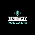 Unifyd Podcasts