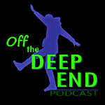 Off the Deep End Podcast