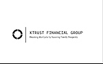 Securing Family Prosperity with KTrust Financial Group