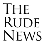 The Rude News