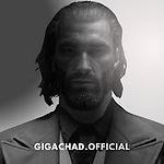 The Real Giga Chad