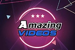 Amazing videos