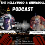 THE HOLLYWOOD & CHINADOLL PODCAST