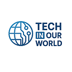 Tech In Our World