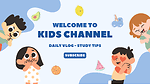 kids channel study tips