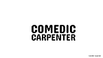 ComedicCarpenter