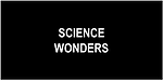 Science Wonders