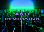 Anti-Information