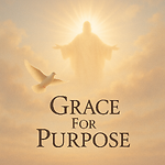 Grace For Purpose