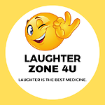 LAUGHTER ZONE 4 YOU