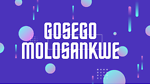 Gosego Molosankwe