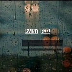 Rainy Feel