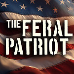 The Feral Patriot