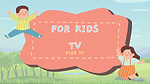 Kids TV