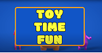 Toy Time Fun