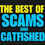 Scams And Catfished