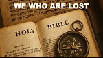 We Who Are Lost