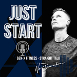 Just Start Podcast