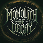 Monolith of Decay