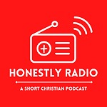 Honestly Radio Podcast