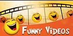 Funny Videos