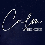 CALM WHITE NOICE