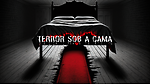 Terror Sob A Cama