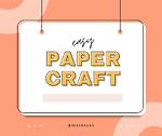 easy papercraft