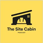 The Site Cabin Podcast