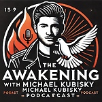 The Awakeing with Michael Kubisky Podcast
