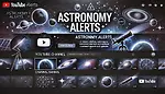 🌌 Astronomy Alerts - Your Ultimate Space & Astronomy News Hub! 🚀