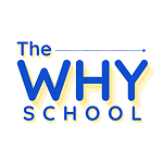 The WHY SCHOOLS