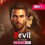 Devil se shadi full episode || devil se shadi pocket fm story || devil se shadi episode 1 to 1078