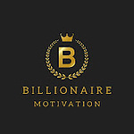 Billionaire Motivation