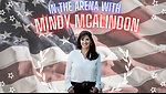 In The Arena With Mindy McAlindon
