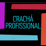 CRACHÁ PROFISSIONAL | Conselho é com a gente!