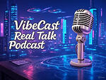 VibeCast – Real Talk Podcast | Bold Conversations & Unfiltered Stories