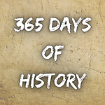 365 DAYS OF HISTORY